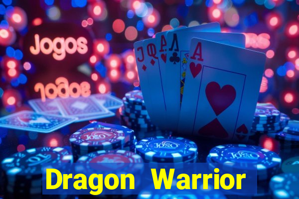 Dragon Warrior legend champion dinheiro infinito dragon warriors champions